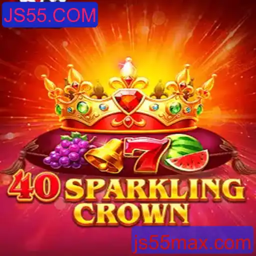 Descubra a Emoção de 40SparklingCrown no JS55.COM